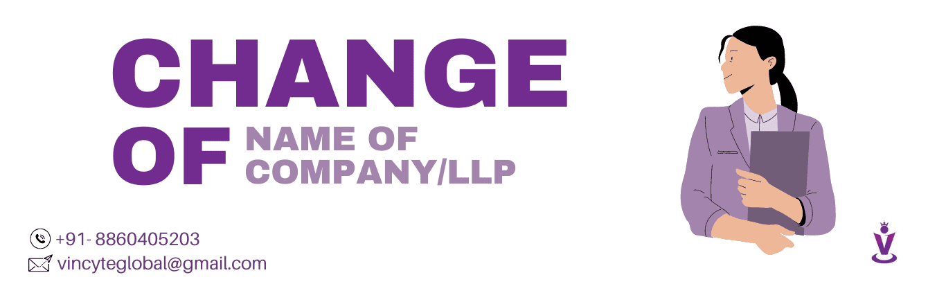 Change of Name of Company/LLP
